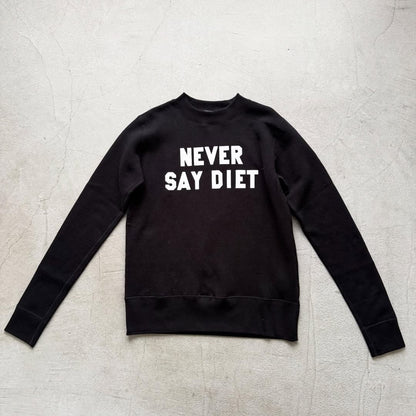 R&D.M.Co  NEVER SAY DIET スウェットシャツ　ブラック