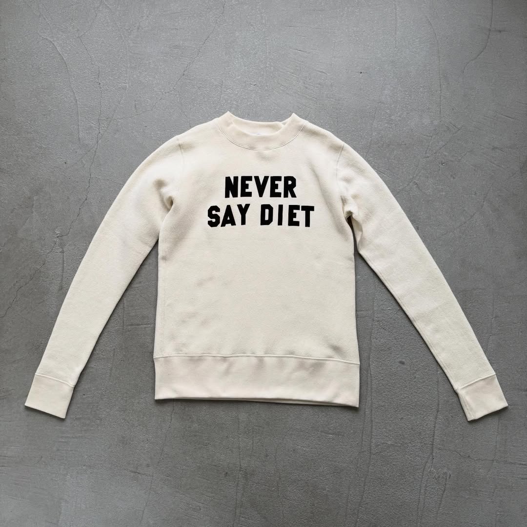R&D.M.Co  NEVER SAY DIET スウェットシャツ　ナチュラル